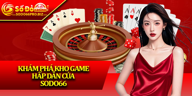 Về Chúng Tôi - Sodo66 – Nền Tảng Cá Cược Uy Tín